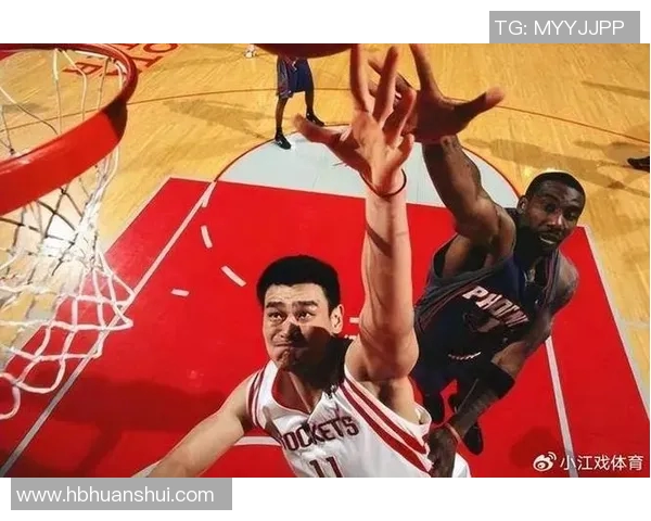 热火队对姚明的高度评价与他在NBA历史地位的深远影响分析